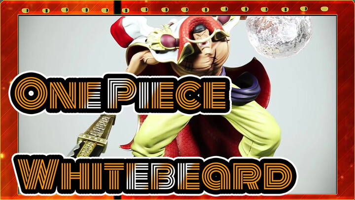 One Piece| Whitebeard (Edward Newgate)-Tsume HQS WORLD EXCLUSIVE!