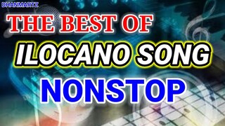 THE BEST OF ILOCANO SONG NONSTOP