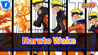 [Naruto|Hoành tráng] Bài hát WAKE- Nhắc bạn nhớ về cậu bé muốn trở thành Hokage_1