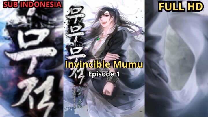 EPISODE 1: INVINCIBLE MUMU