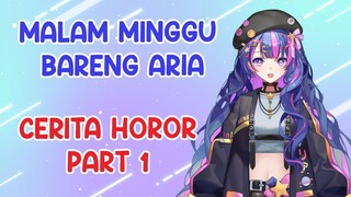 Kemana semua Orang Pergi?! Bacain Cerita Horor Part 1 | Malam Minggu Bersama Aria