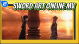 Sword Art Online| SAO MV_2