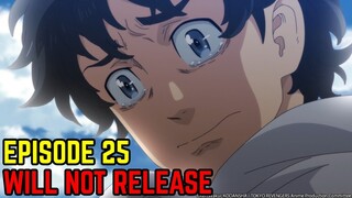 Tokyo Revengers Episode 25 Will Not Be Releasing Next Week