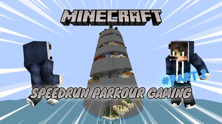 Speedrun Minecraft Parkour Spiral part 2 - Minecraft Parkour Indonesia