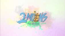 2 Moons The Series Tập 1