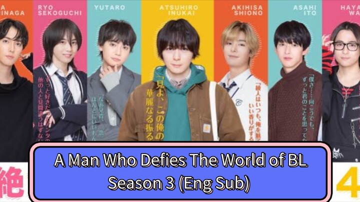 [Season 3 - Part 05] Eng Sub | Seorang Pria yang Menentang Dunia BL | A Man Who Defies The World