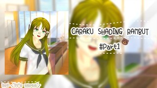 ˗ˏˋCARAKU SHADING RAMBUTˊˎ- #part1 (Sakura School Simulator) #masukberandayoutube#tutorial#ibispaint