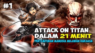 SELURUH CERITA ATTACK ON TITAN S1 DALAM 21 MENIT