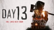Day 13 Evil Lives Next Door (English) Horror Full Movie