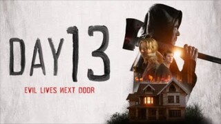 Day 13 Evil Lives Next Door (English) Horror Full Movie