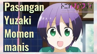 Pasangan Yuzaki Momen manis