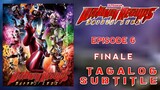 Finale - Ultraman Regulos - Episode 6 (Tagalog Subtitle)