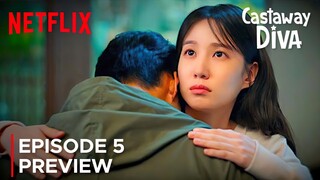 Castaway Diva | Episode 5 Preview | Park Eun Bin | Netflix {ENG SUB}