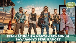 4 MANTAN PEMBUNUH BAYARAN BERSATU KEMBALI UNTUK MENGHABISI PEMBUNUH AYAH MEREKA