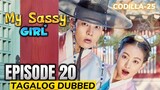 My Sassy Girl Episode 20 Tagalog