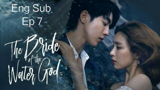 The Bride of the Water God Ep 7 Eng Sub