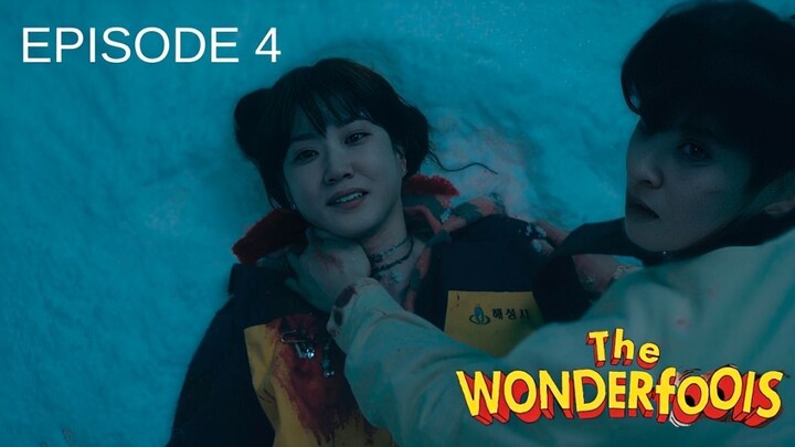 The Wonderfools Episode 4 Subtitle Indonesia - Mati Suri Lagi