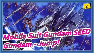 [Mobile Suit Gundam SEED] Epic Fight Scenes, I Always Love Gundam - Jump!_2