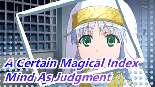 [A Certain Magical Index] Mind As Judgment (Faylan) / 4K Ver.