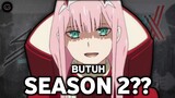 Anime Darling In The Franxx Butuh Season 2??