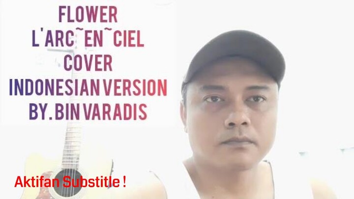 Flower - L'arc~En~Ciel | Cover Versi Indonesia