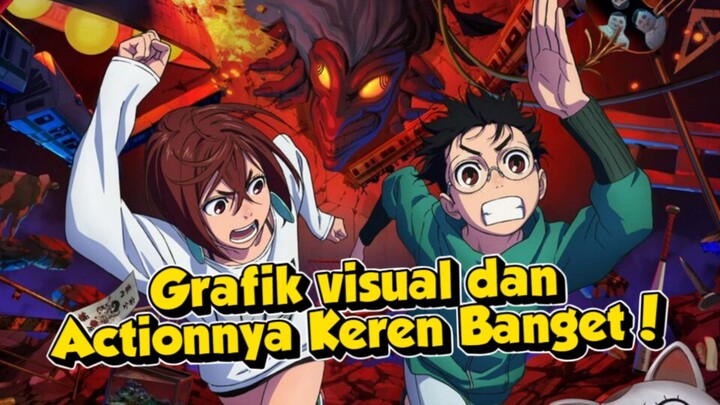 DAN DA DAN PUNYA GRAFIK DAN ACTION YANG KEREN BANGET!