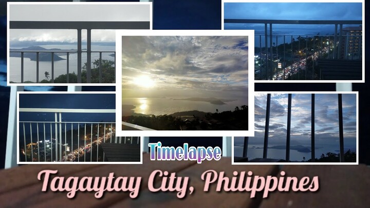 Tagaytay City, Philippines | Timelapse
