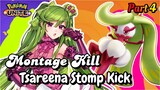 Montage Kill Tsareena Stomp Kick Part 4 - Pokemon Unite