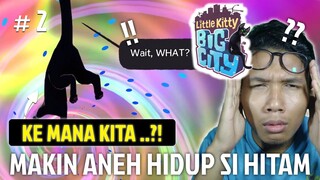 PERJALANAN SI HITAM SEPERTI DI ANIME ??!! - LITTLE KITTY BIG CITY MALAYSIA #2