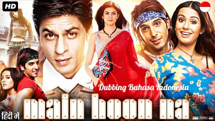 Main Hoon Na (2004) Dubbing Bahasa Indonesia