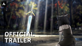 Reincarnated as a Sword - Official Trailer | AnimeStan