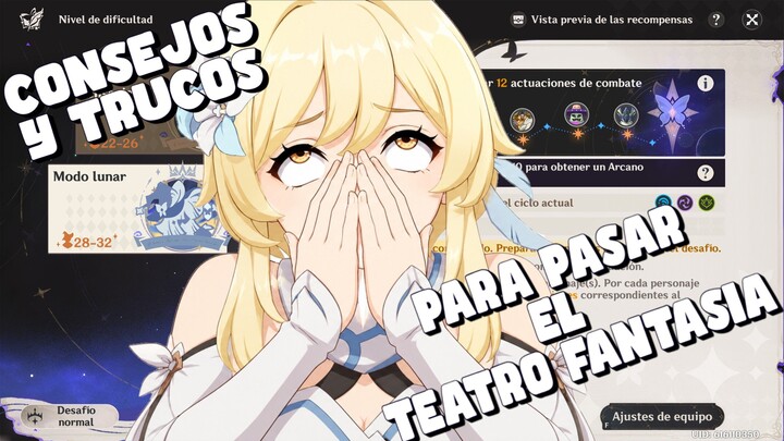 ¡PASA EL TEATRO FANTASÍA FÁCIL! 🎭 Guía, Consejos y Trucos | Genshin Impact 7.0