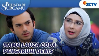 Kompor! Mama Lauza Mau Adu Domba Rangga & Denis? | Bidadari Surgamu - Episode 421