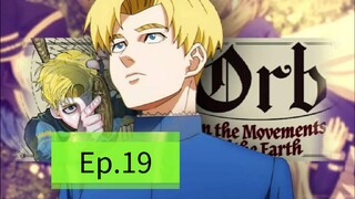 Orb On the Movements of the Earth (Episode 19) Eng sub
