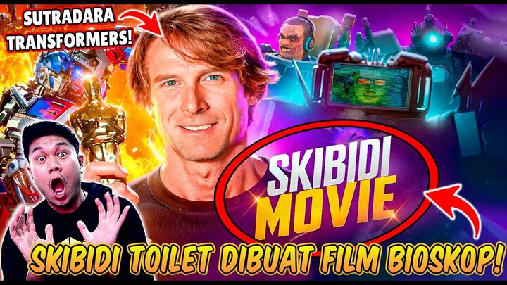 INFO TERBARU SKIBIDI TOILET AKAN DIJADIKAN FILM BIOSKOP OLEH SUTRADARA FILM TRANSFORMERS MICHAEL BAY