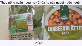 Thức uống ngăn ngừa ho - Chữa ho của người nước ngoài #1