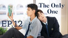 ✨The On1y One✨ Episode 12 END Subtitle Indonesia