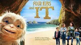 Four Kids and IT [1080p] [BluRay] 2020 Family/Fantasy (Requested)