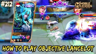 HOW TO PLAY OBJECTIVE LANCELOT | LANCELOT GAMEPLAY #212 | MOBILE LEGENDS BANG BANG