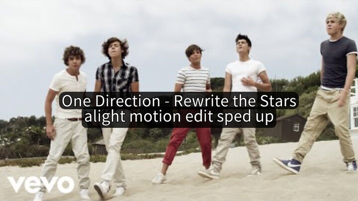 Rewrite the Stars - One Direction (alight motion edit sped up) #15yearsof1d