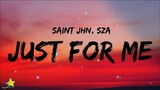 SAINt JHN x SZA - Just For Me (Lyrics) [Space Jam: A New Legacy]