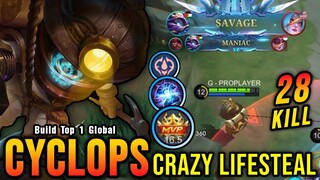 28 Kills + SAVAGE!! Cyclops Crazy Lifesteal with Brutal Damage!! - Build Top 1 Global Cyclops ~ MLBB