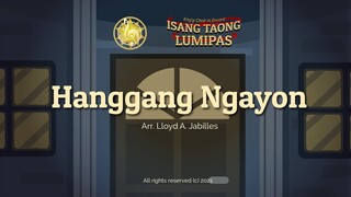 Hanggang Ngayon [Eng'g Choir In Encore: Isang Taong Lumipas]
