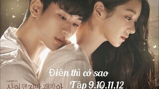 Review phim : Điên thì có sao Tập 9.10.11.12 Full HD ( 2020 ) - ( Tóm tắt bộ phim )