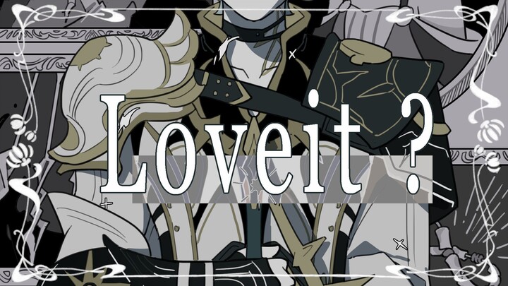 【白厄|手书】loveit？