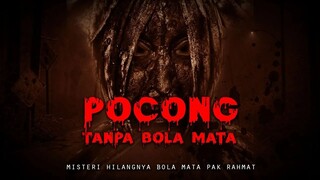 TEROR POCONG TANPA MATA DESA KALIMATI