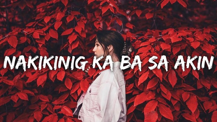 Ben&Ben - Nakikinig Ka Ba Sa Akin (Lyrics)