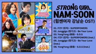 Strong Girl Nam-soon OST [Part 1-3] | 힘쎈여자 강남순 OST | Kdrama OST 2023