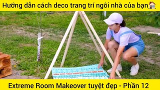 Hướng dẫn cách deco trang trí ngôi nhà của bạn #12