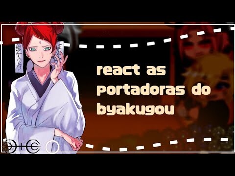 🍒 react as portadoras do byakugou 🍒 [mito🦊] [tsunade👊] [sakura🌸] {nop shippis!¡}